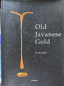 Old Javanese Gold - John Miksic